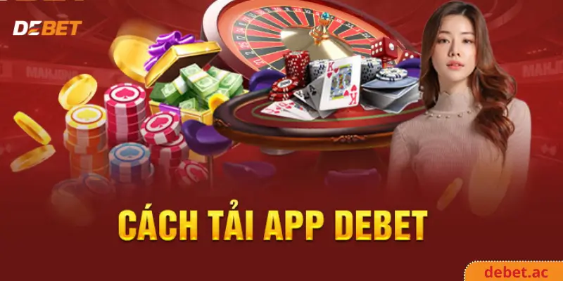 Tải app debet